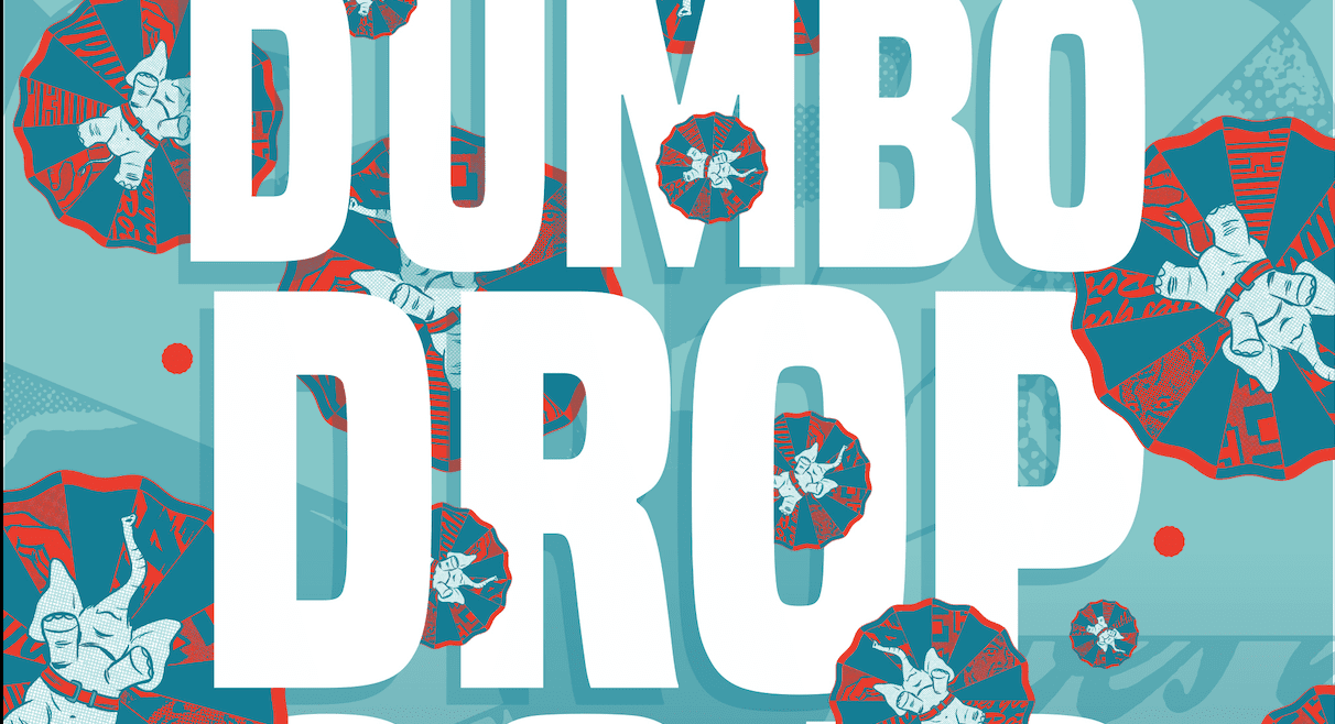 The Great DUMBO Drop