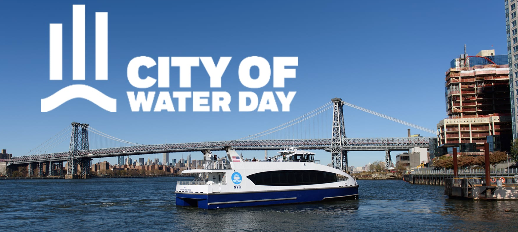 Celebrate City of Water Day with NYC Ferry New York City Ferry Service